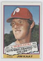 Traded - Jim Kaat [Noted]