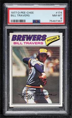 1977 O-Pee-Chee - [Base] #174 - Bill Travers [PSA 8 NM‑MT]