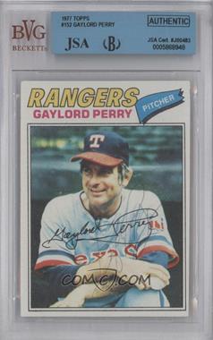 1977 Topps - [Base] #152 - Gaylord Perry [JSA Certified Encased by BVG]