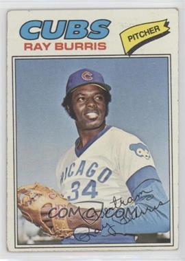 1977 Topps - [Base] #190 - Ray Burris [Good to VG‑EX]