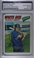 Bucky Dent [PSA/DNA Encased]