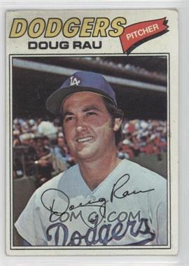 1977 Topps - [Base] #421 - Doug Rau [Good to VG‑EX]