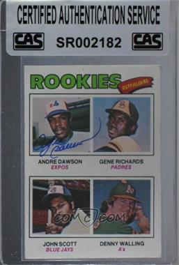 1977 Topps - [Base] #473 - Rookie Outfielders - Andre Dawson, Gene Richards, John Scott, Denny Walling [CAS Certified Sealed]