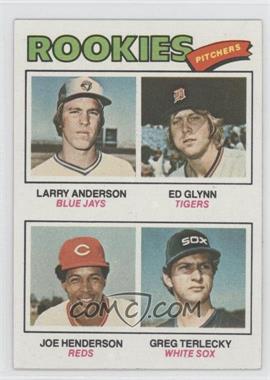 1977 Topps - [Base] #487 - Rookie Pitchers - Larry Anderson, Ed Glynn, Joe Henderson, Greg Terlecky