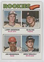 Rookie Pitchers - Larry Anderson, Ed Glynn, Joe Henderson, Greg Terlecky