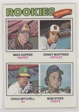 1977 Topps - [Base] #491 - Rookie Pitchers - Mike Dupree, Denny Martinez, Craig Mitchell, Bob Sykes