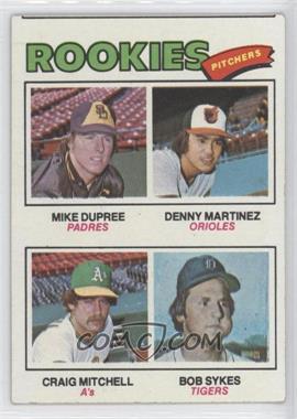 1977 Topps - [Base] #491 - Rookie Pitchers - Mike Dupree, Denny Martinez, Craig Mitchell, Bob Sykes [Good to VG‑EX]