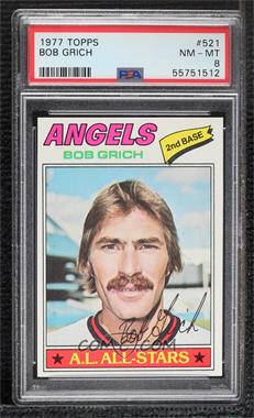 1977 Topps - [Base] #521 - Bob Grich [PSA 8 NM‑MT]