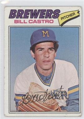 1977 Topps - [Base] #528 - Bill Castro [Poor to Fair]