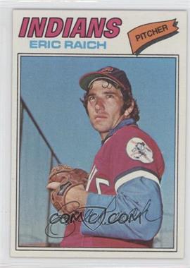 1977 Topps - [Base] #62 - Eric Raich
