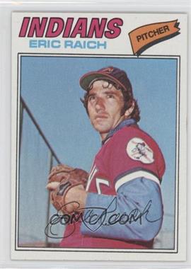 1977 Topps - [Base] #62 - Eric Raich