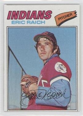 1977 Topps - [Base] #62 - Eric Raich