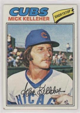 1977 Topps - [Base] #657 - Mick Kelleher