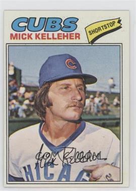 1977 Topps - [Base] #657 - Mick Kelleher