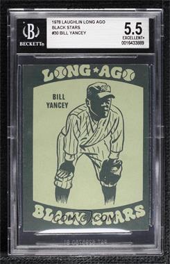 1978 Fleer Laughlin Long Ago Black Stars - [Base] #30 - Bill Yancey [BGS 5.5 EXCELLENT+]