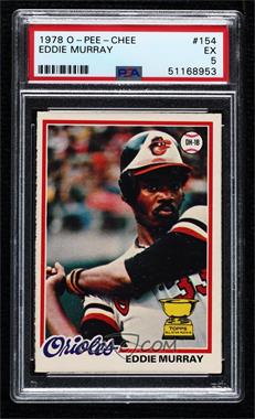 1978 O-Pee-Chee - [Base] #154 - Eddie Murray [PSA 5 EX]