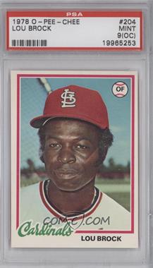 1978 O-Pee-Chee - [Base] #204 - Lou Brock [PSA 9 MINT (OC)]