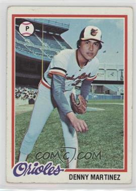 1978 Topps - [Base] #119 - Denny Martinez [Poor to Fair]