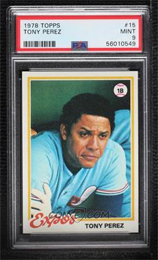 1978 Topps - [Base] #15 - Tony Perez [PSA 9 MINT]