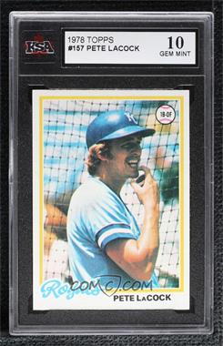 1978 Topps - [Base] #157 - Pete LaCock [KSA 10 GEM MINT]