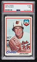 Jim Palmer [PSA 7 NM]