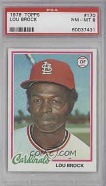 1978 Topps - [Base] #170 - Lou Brock [PSA 8 NM‑MT]