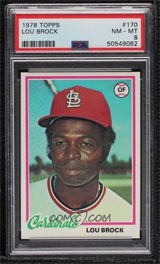 1978 Topps - [Base] #170 - Lou Brock [PSA 8 NM‑MT]