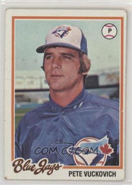 1978 Topps - [Base] #241 - Pete Vuckovich [Good to VG‑EX]