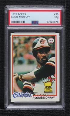 1978 Topps - [Base] #36 - Eddie Murray [PSA 7 NM]