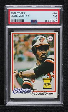 1978 Topps - [Base] #36 - Eddie Murray [PSA 7 NM]