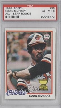 1978 Topps - [Base] #36 - Eddie Murray [PSA 6 EX‑MT]