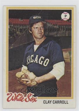 1978 Topps - [Base] #615 - Clay Carroll