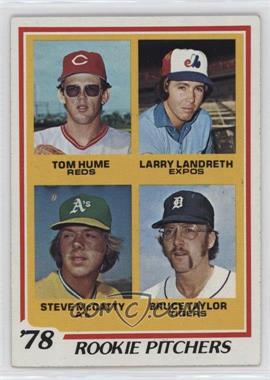 1978 Topps - [Base] #701 - Rookie Pitchers - Tom Hume, Larry Landreth, Steve McCatty, Bruce Taylor