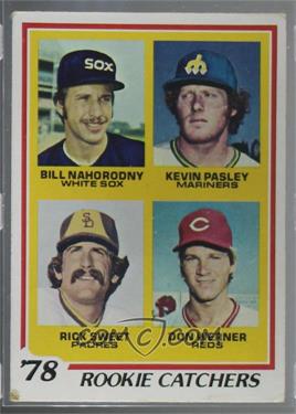 1978 Topps - [Base] #702 - Rookie Catchers - Bill Nahorodny, Kevin Pasley, Rick Sweet, Don Werner [Good to VG‑EX]