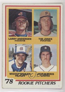 1978 Topps - [Base] #703 - Rookie Pitchers - Larry Andersen, Tim Jones, Mickey Mahler, Jack Morris [Good to VG‑EX]