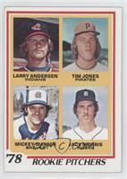 Rookie Pitchers - Larry Andersen, Tim Jones, Mickey Mahler, Jack Morris