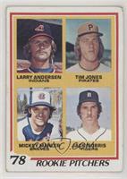 Rookie Pitchers - Larry Andersen, Tim Jones, Mickey Mahler, Jack Morris