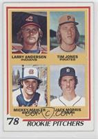 Rookie Pitchers - Larry Andersen, Tim Jones, Mickey Mahler, Jack Morris