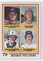 Rookie Pitchers - Larry Andersen, Tim Jones, Mickey Mahler, Jack Morris