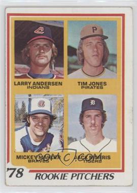 1978 Topps - [Base] #703 - Rookie Pitchers - Larry Andersen, Tim Jones, Mickey Mahler, Jack Morris