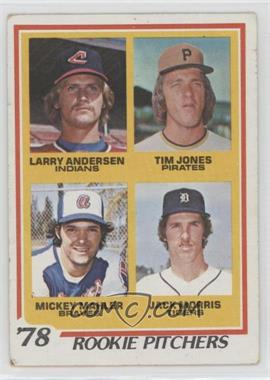 1978 Topps - [Base] #703 - Rookie Pitchers - Larry Andersen, Tim Jones, Mickey Mahler, Jack Morris [Good to VG‑EX]