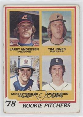 1978 Topps - [Base] #703 - Rookie Pitchers - Larry Andersen, Tim Jones, Mickey Mahler, Jack Morris [Good to VG‑EX]