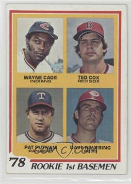 1978 Topps - [Base] #706 - Rookie 1st Basemen - Wayne Cage, Ted Cox, Pat Putnam, Dave Revering [Poor to Fair]