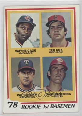 1978 Topps - [Base] #706 - Rookie 1st Basemen - Wayne Cage, Ted Cox, Pat Putnam, Dave Revering [Good to VG‑EX]