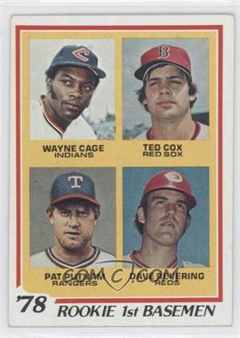 1978 Topps - [Base] #706 - Rookie 1st Basemen - Wayne Cage, Ted Cox, Pat Putnam, Dave Revering [Good to VG‑EX]