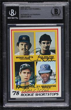 1978 Topps - [Base] #707 - Rookie Shortstops - Mickey Klutts, Paul Molitor, Alan Trammell, U.L. Washington [BAS BGS Authentic]