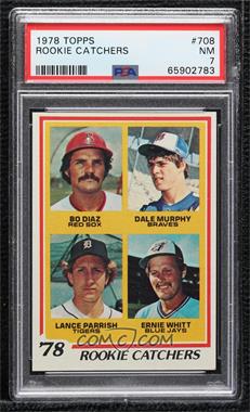1978 Topps - [Base] #708 - Rookie Catchers - Bo Diaz, Dale Murphy, Lance Parrish, Ernie Whitt [PSA 7 NM]