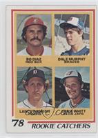 Rookie Catchers - Bo Diaz, Dale Murphy, Lance Parrish, Ernie Whitt