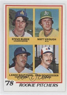 1978 Topps - [Base] #709 - Rookie Pitchers - Steve Burke, Matt Keough, Lance Rautzhan, Dan Schatzeder