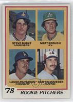 Rookie Pitchers - Steve Burke, Matt Keough, Lance Rautzhan, Dan Schatzeder